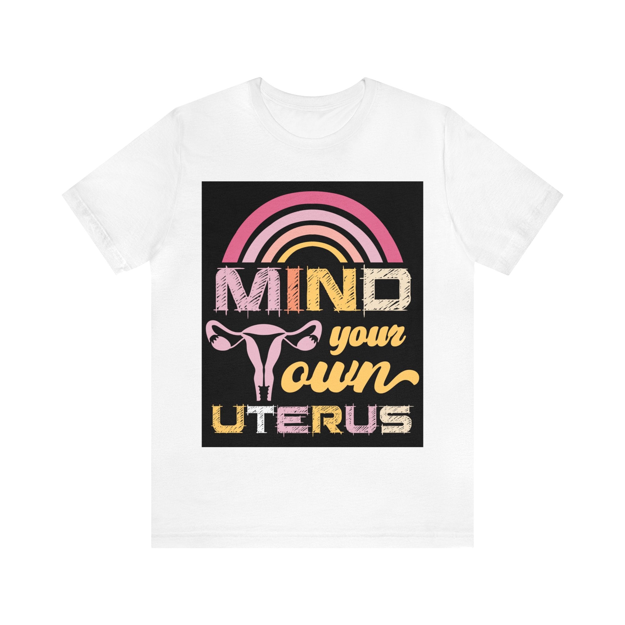 Mind Your Own Uterus Feminist