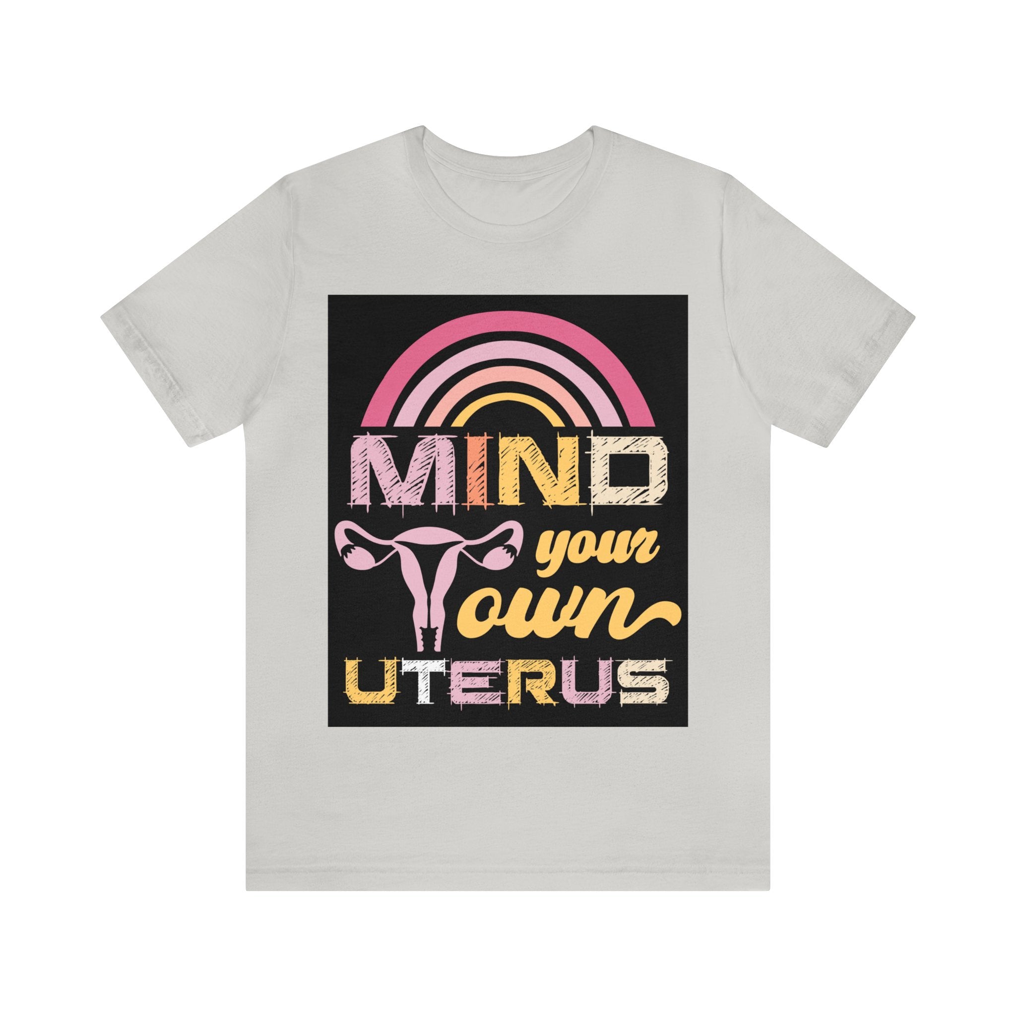 Mind Your Own Uterus Feminist