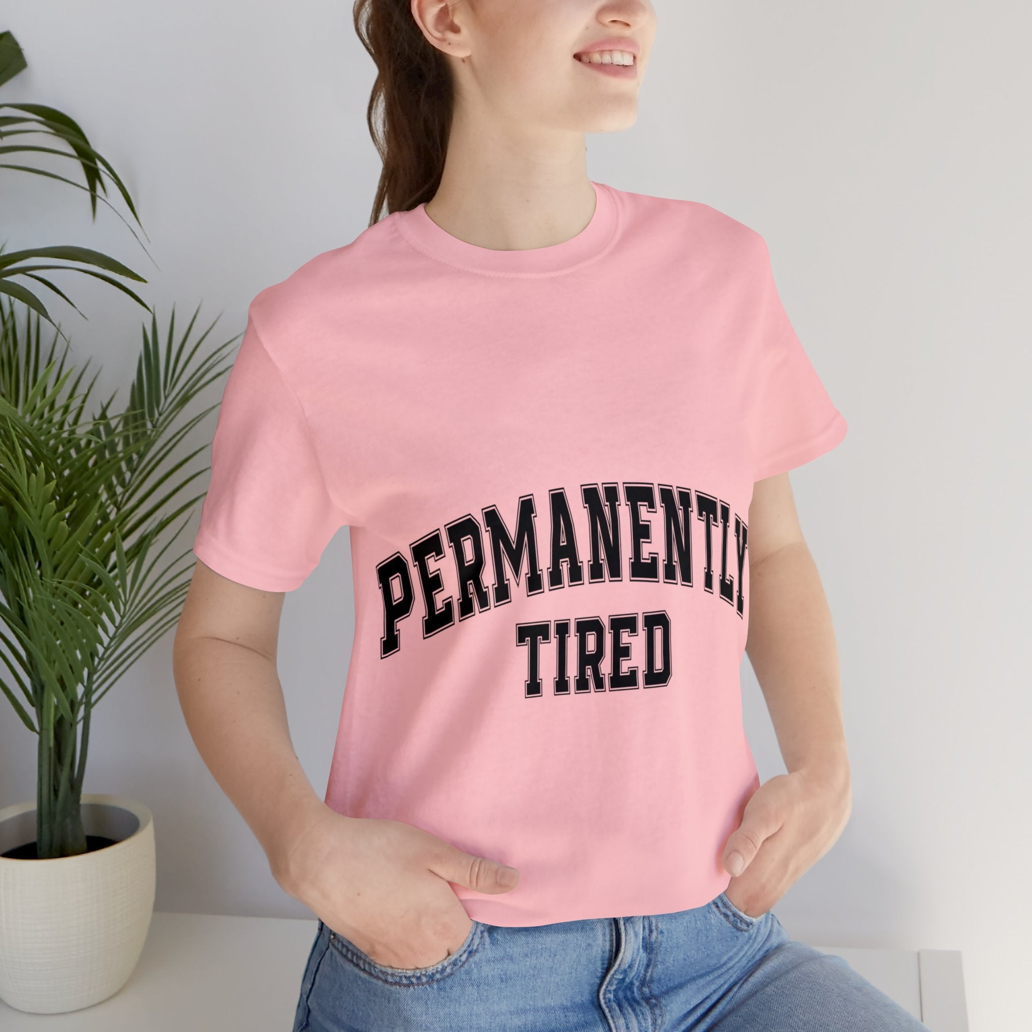 Permanently Tired