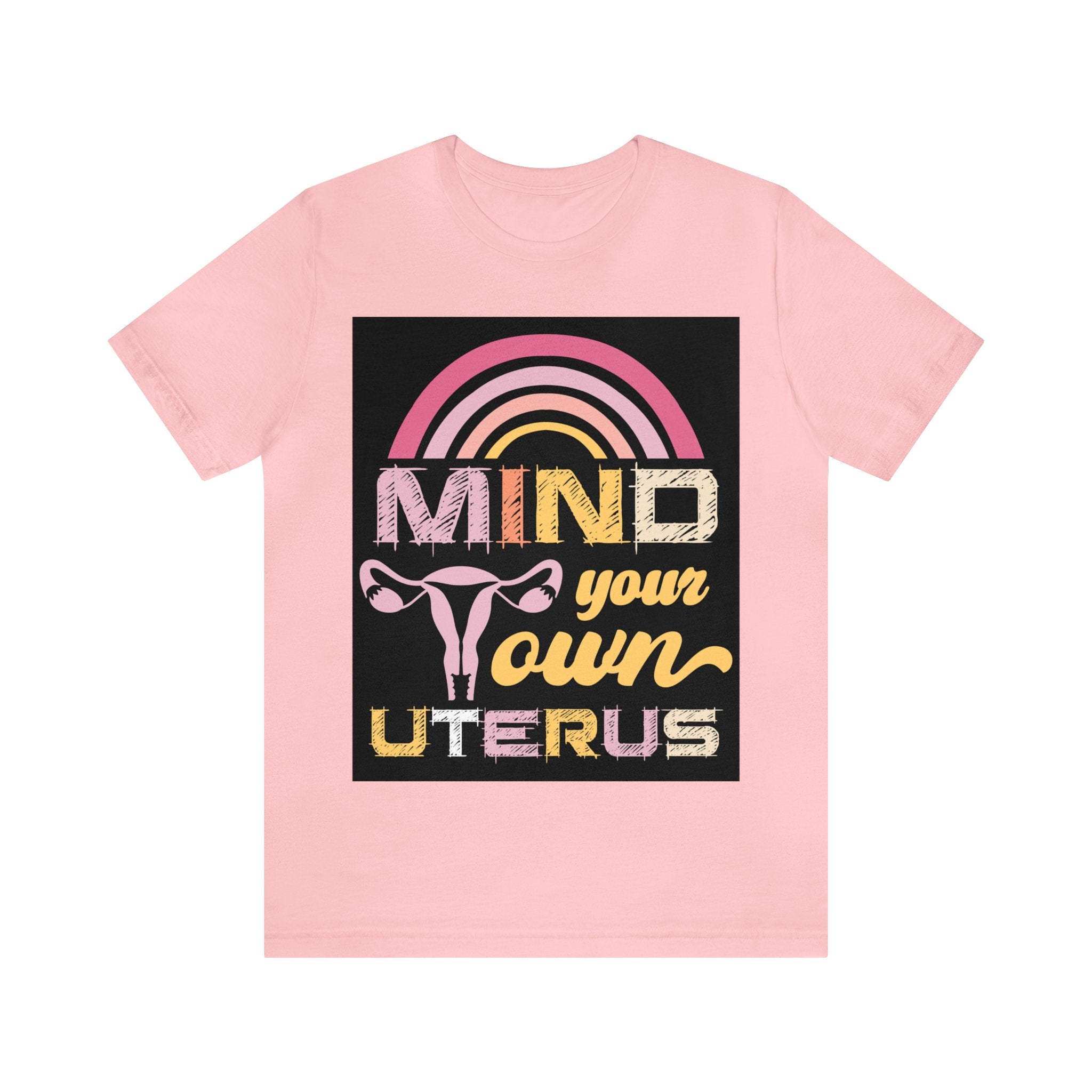 Mind Your Own Uterus Feminist