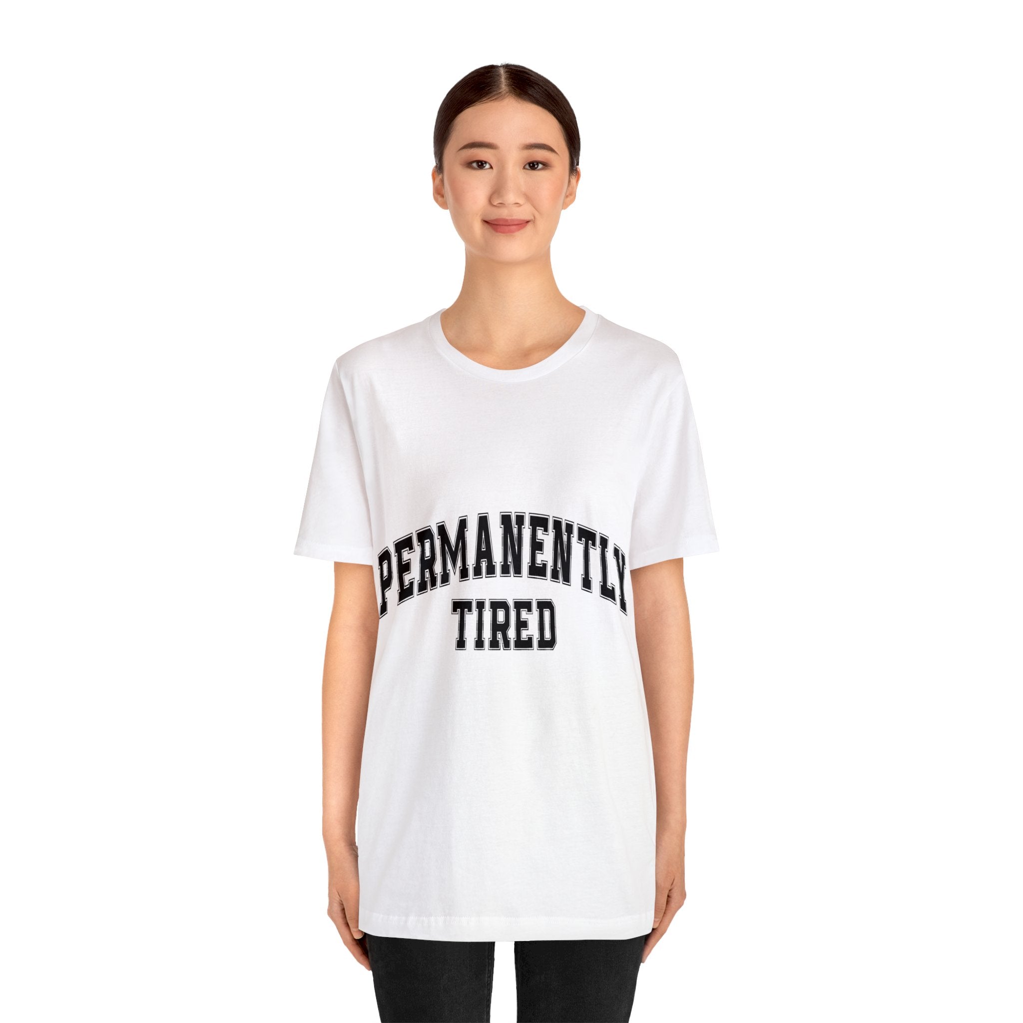 Permanently Tired