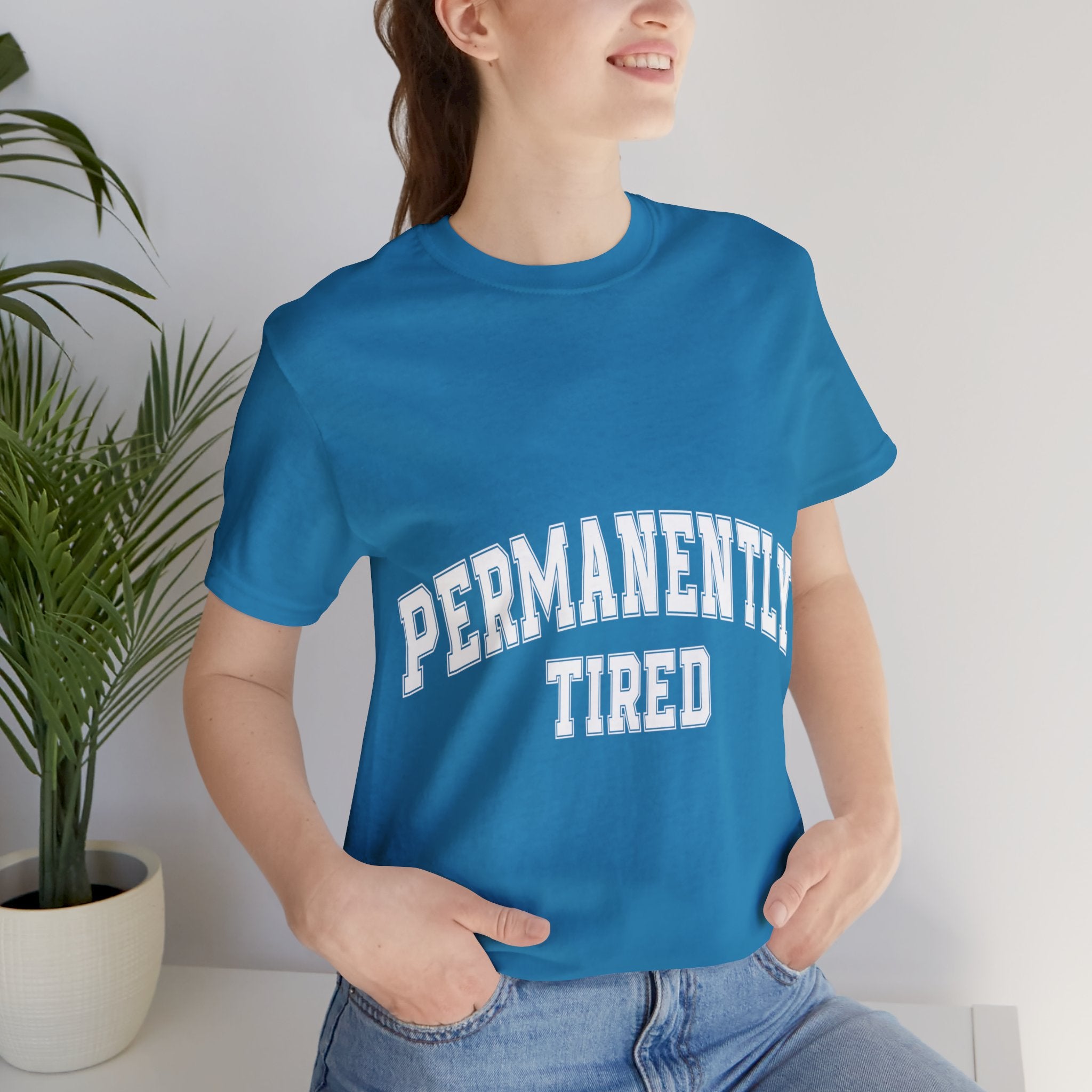 Permanently Tired