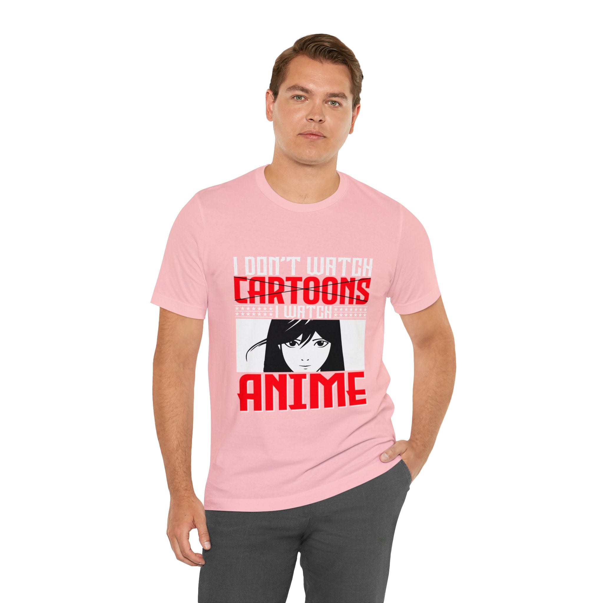 Don't Watch Cartoon I Watch Anime