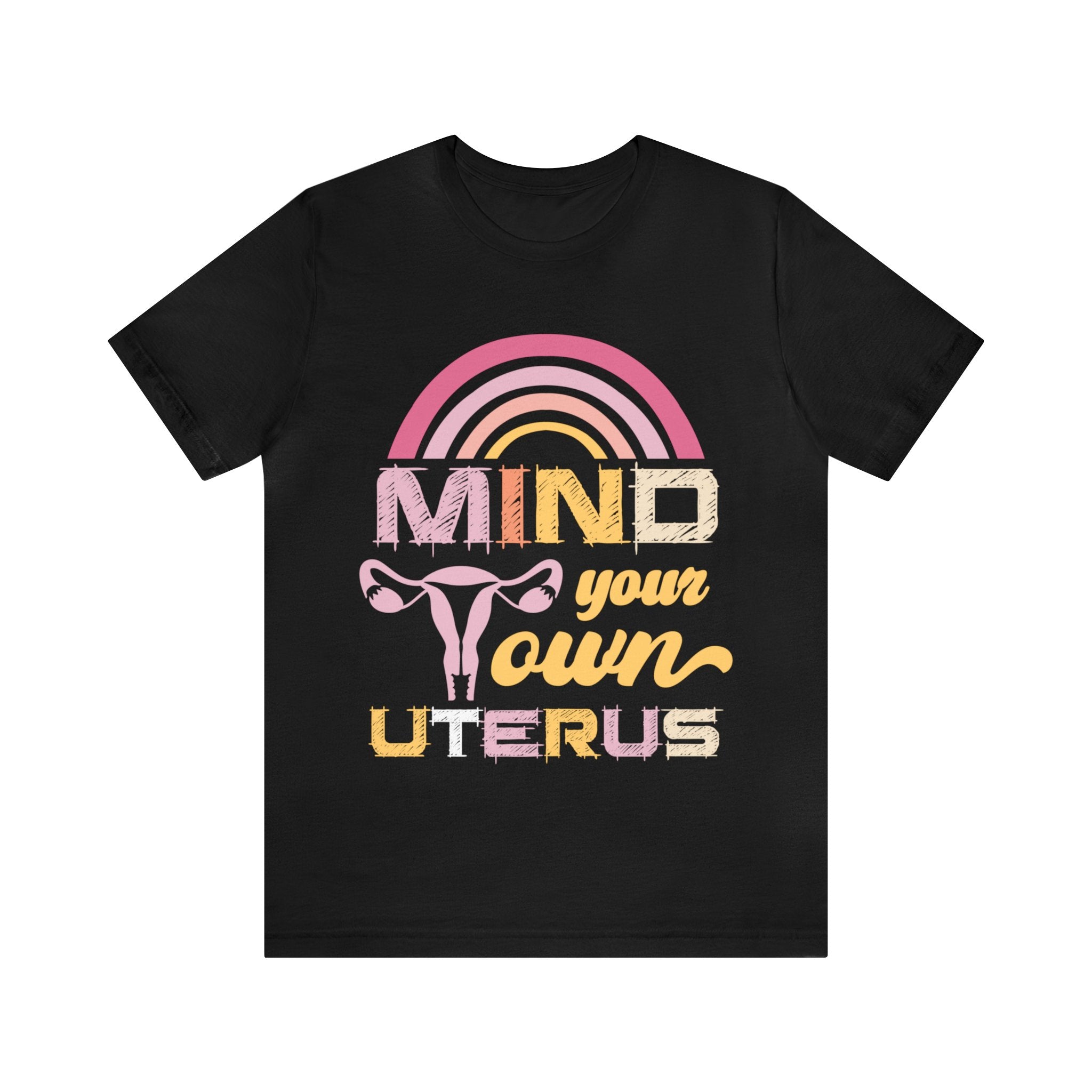 Mind Your Own Uterus Feminist