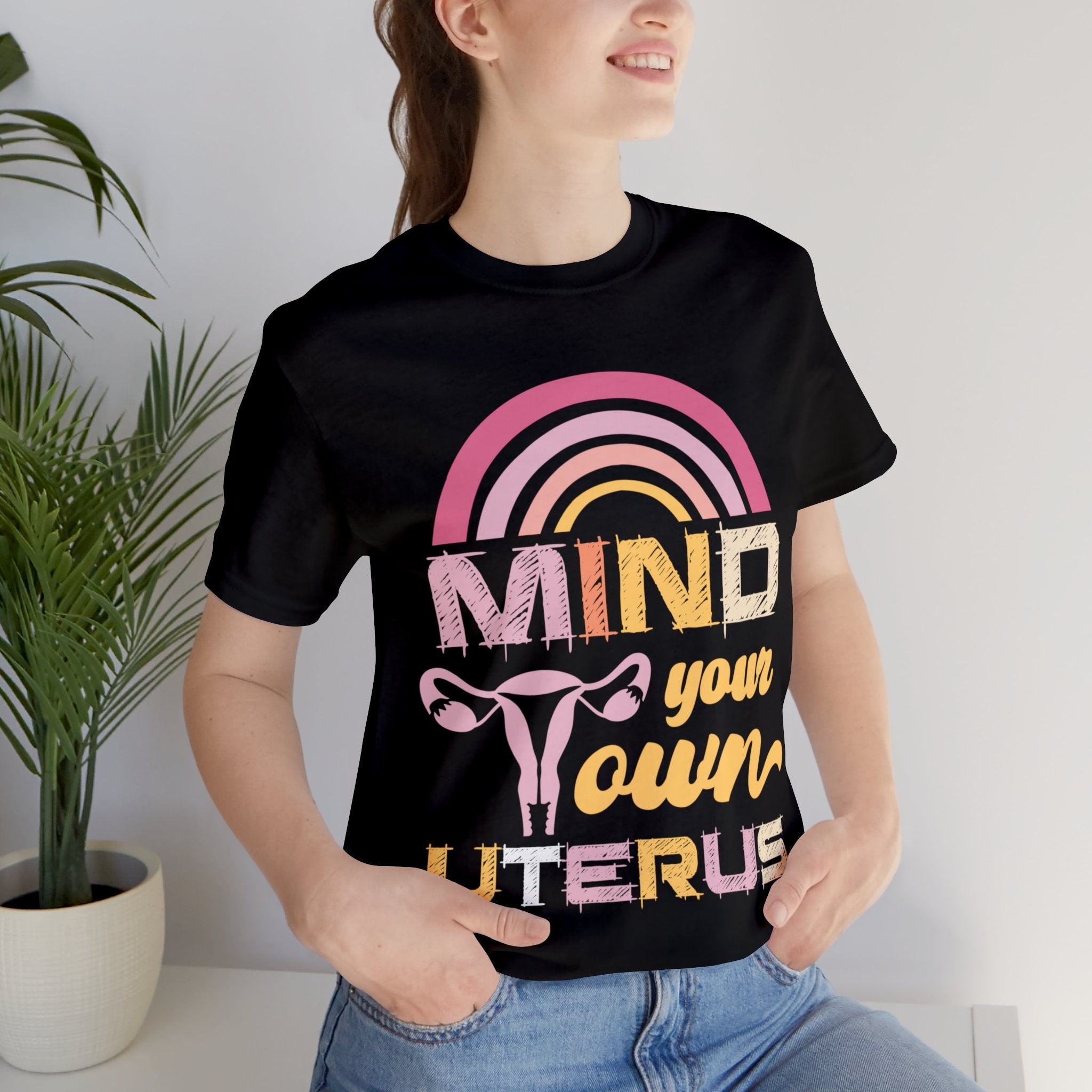 Mind Your Own Uterus Feminist